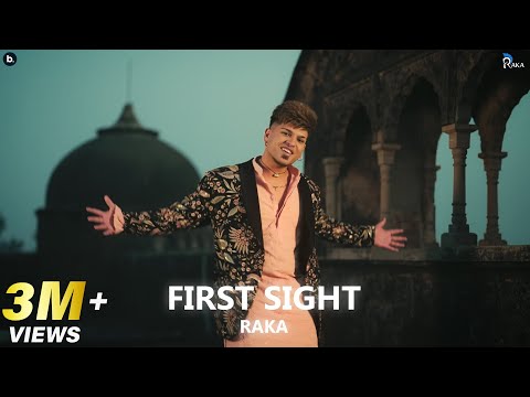 First Sight - Official Video - RAKA