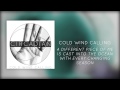 Cold Wind Calling - "A Different Piece Of Me Is ...