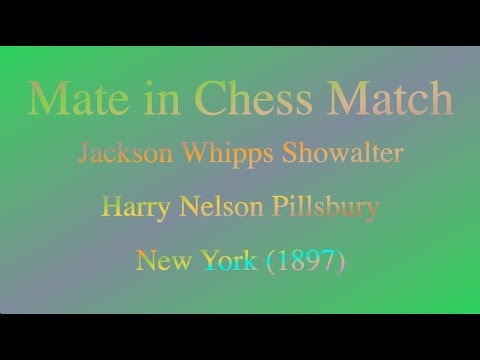 Jackson Whipps Showalter vs Harry Nelson Pillsbury - New York (1897)