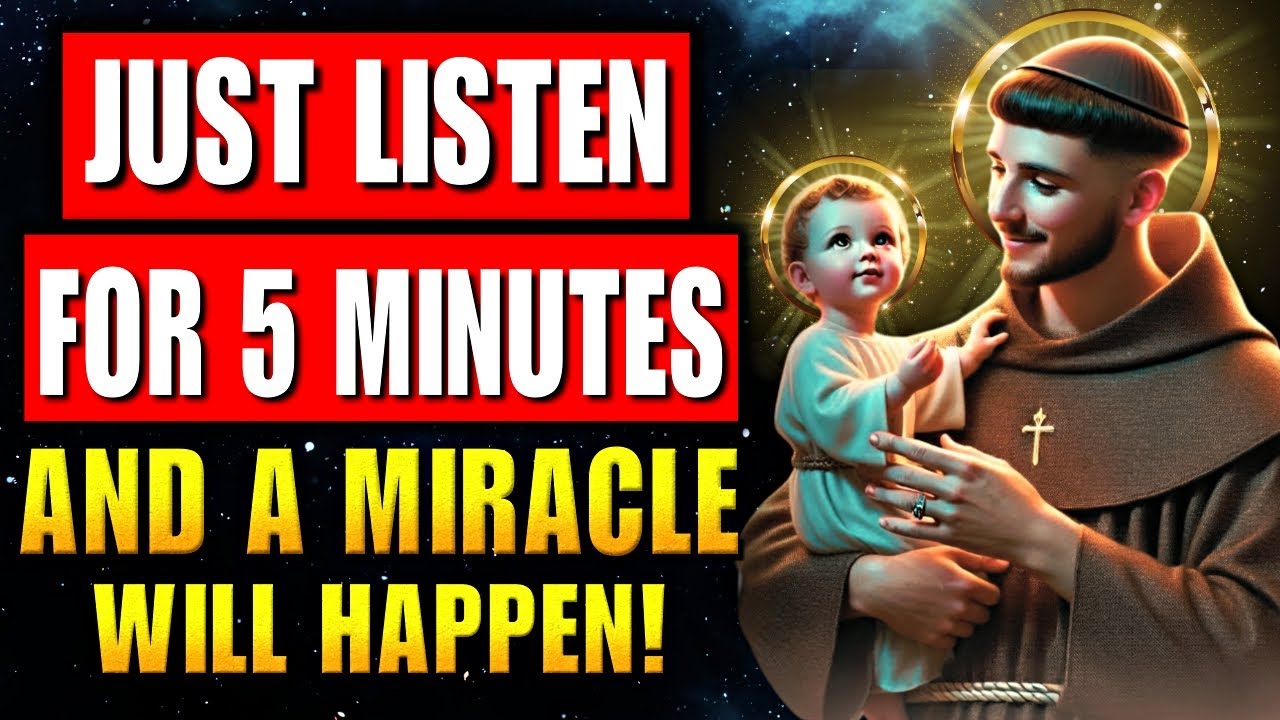 ✝️POWERFUL PRAYER TO RECEIVE AN URGENT MIRACLE - SAINT ANTHONY