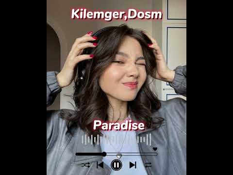 PARADISE - Dosim & Kilemger