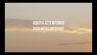 OJM ft. Rebecca Martin &amp; Larry Grenadier: Don't Mean a Thing at All