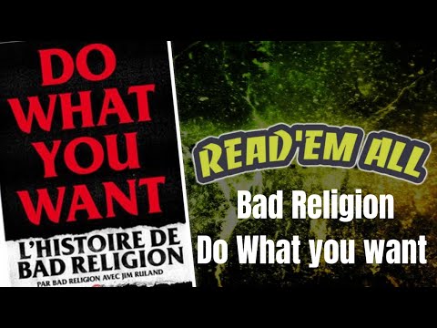 Read'Em All#32 : "Do What you want, l'histoire de Bad Religion"