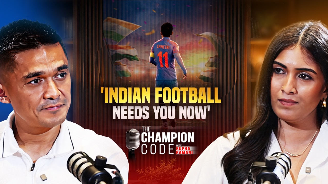Sunil Chhetri's Plea: 'Don't Give Up On Indian Football' | The Champions Code With Rupha Ramani