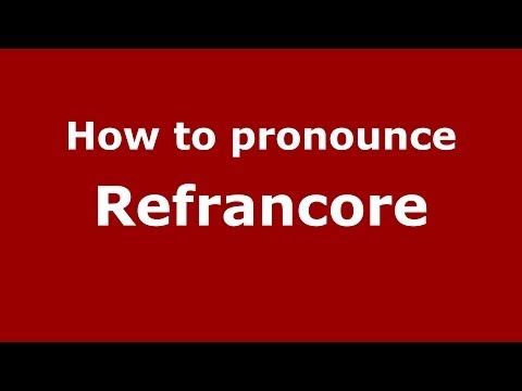 How to pronounce Refrancore (Italian/Italy) - PronounceNames.com