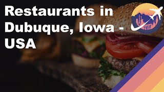 Restaurants in Dubuque, Iowa - USA