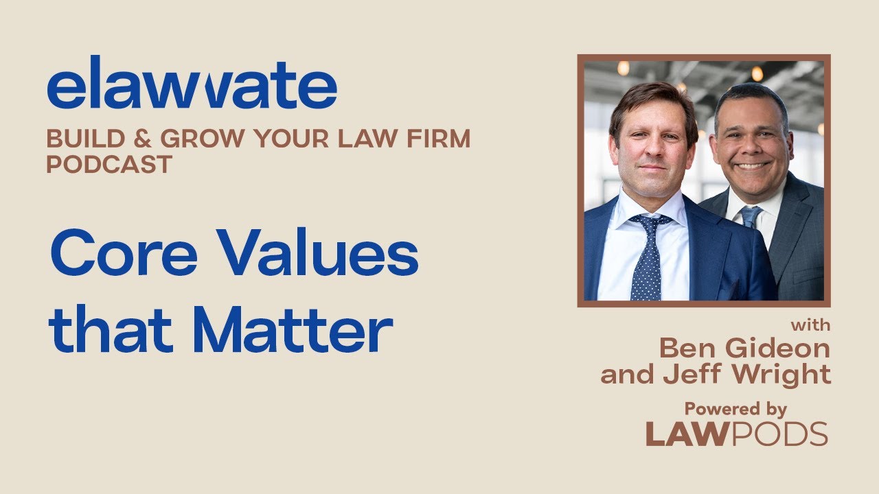 Core Values that Matter, with Ben Gideon and Jeff Wright