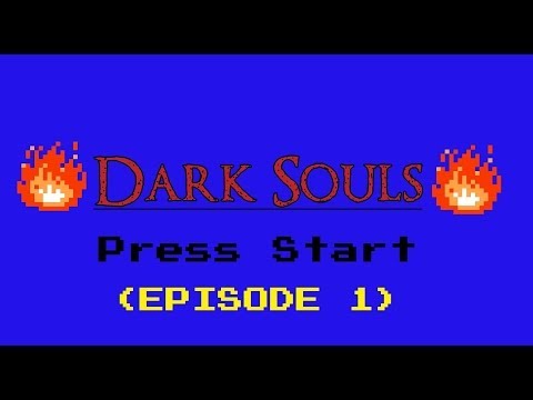 Dark Souls Episode 1 - The Beginning
