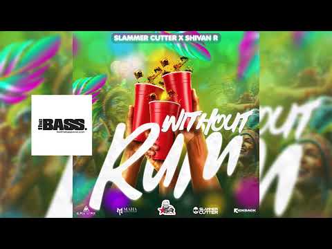Slammer Cutter x Shivan R - Without Rum | 2026 Music Release
