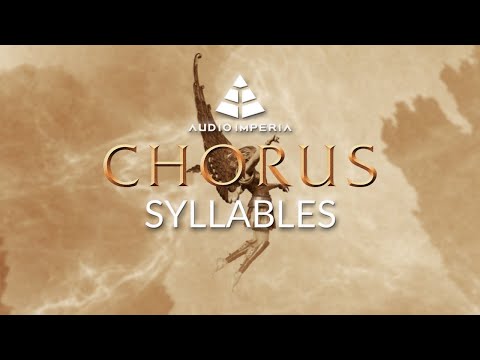 Audio Imperia | CHORUS | Syllables Walkthrough