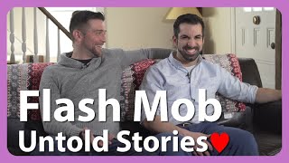 Untold Stories of The Greatest Flash Mob Proposal Ever!
