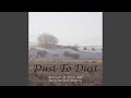 Dust to Dust