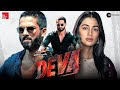 Deva Movie Full Hindi Dubbed New Indian Movies 2025 Youtubebrowser Trending Movie Deva