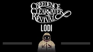 Creedence Clearwater Revival • Lodi (CC) 🎤 [Karaoke] [Instrumental Lyrics]