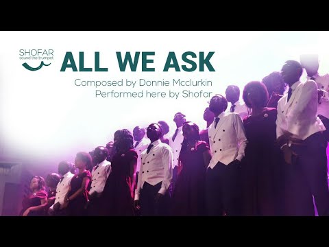 All We Ask (Donnie McClurkin) -Shofar(Live)