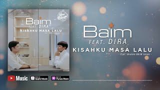 Download lagu Baim - Kisahku Masa Lalu (feat. Dira) ( Video Lyrics) #lirik mp3