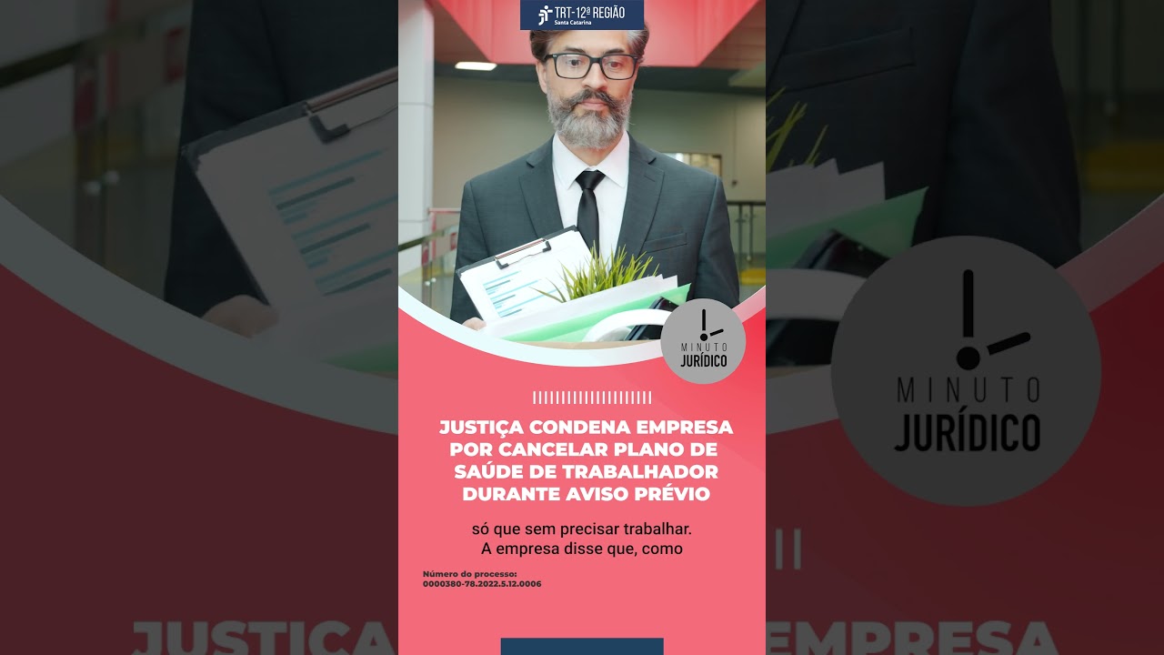 Justiça condena empresa por cancelar plano de saúde de trabalhador durante aviso prévio