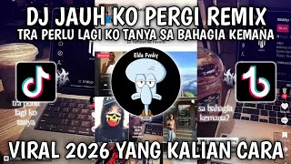 Download lagu DJ TRA PERLU LAGI KO TANYA SA BAHAGIA KEMANA DJ JAUH KO PERGI MENGKANE JEDAG JEDUG VIRAL TIKTOK 2026 mp3 Download lagu DJ TRA PERLU LAGI KO TANYA SA BAHAGIA KEMANA DJ JAUH KO PERGI MENGKANE JEDAG JEDUG VIRAL TIKTOK 2026 mp3
