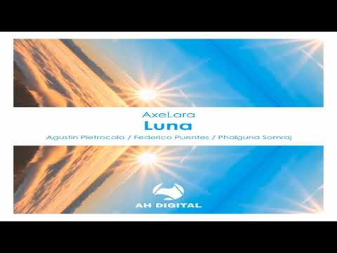 PREMIERE: AxeLara - Luna (Original Mix)