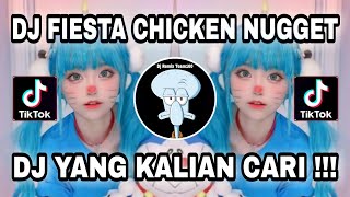 Download lagu Dj Fiesta Chicken Nugget Viral Tiktok Remix || Dj Yang Kalian Cariii mp3 Download lagu Dj Fiesta Chicken Nugget Viral Tiktok Remix || Dj Yang Kalian Cariii mp3