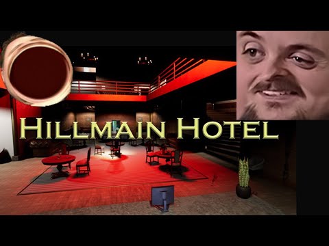 Forsen Plays Hillmain Hotel (With Chat)
