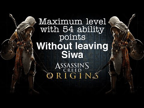 Get Max level and gain 54 ability points without leaving Siwa │ Assassin's Creed Origins