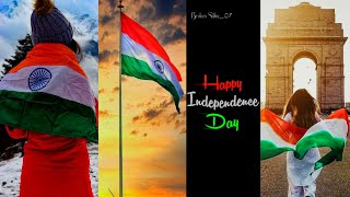 🇮🇳✨15 August Status🇮🇳💕 Independence Day 🎉💕Wishes Status🇮🇳😍 15 August Whatsapp Status #15auguststatus