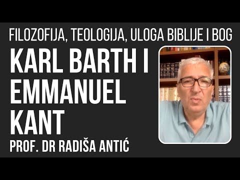 Karl Barth i Emmanuel Kant - prof. dr Radiša Antić