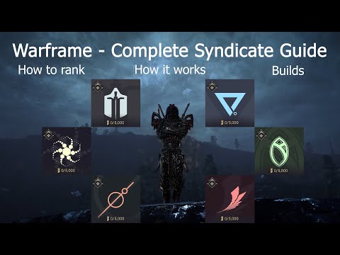 Warframe - Complete Syndicate Guide | HOW TO RANK/BUILDS/MORE