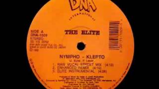 The Elite - Nympho - Klepto (Raw Vocal Street Mix)