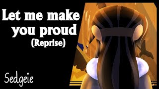 【SEDGEIE】»Let me make you proud [reprise] • Tangled the Series •  [Female Cover]«