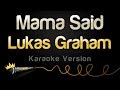 Lukas Graham - Mama Said (Karaoke Version)