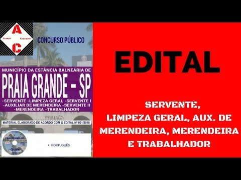 Edital Concurso Praia Grande-SP 2018 - Servente, Limpeza Geral, Auxiliar de Merendeira e Merendeira