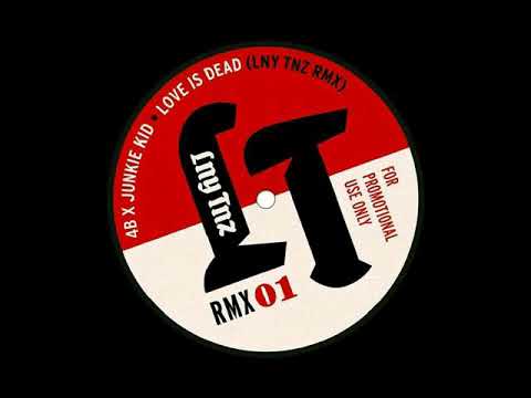 4B x Junkie Kid - Love Is Dead (LNY TNZ RMX)