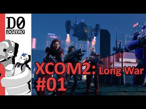 XCOM 2 - Legendary Long War #1