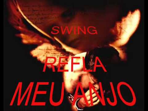 REFLA - MEU ANJO (SWING DO ALCIDÃO)