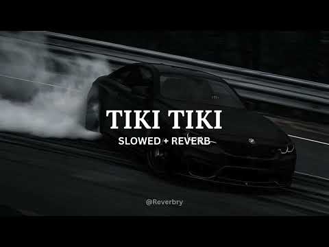 QMIIR - TIKI TIKI (Slowed + Reverb)