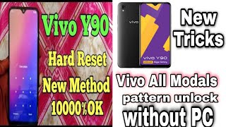 How To Reset Vivo Y90 1908 ||ormat Pattern 🔓Pin/Password 1000...2022 without PC new  tricks