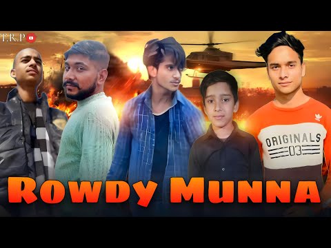 Rowdy Munna || Aamir Rza Ali || Team Rza Parwaz