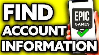 How To Find Your Epic Games Account Information (EASY!)