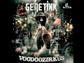 Genie und Wahnsinn - Genetikk [Voodoozirkus ...