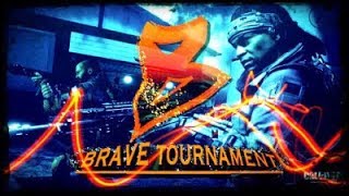 BRAVE TOURNAMENT 3rd 決勝トーナメント