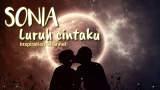 Download lagu SONIA (Luruh cintaku) Lagu & lirik-tembang kenangan mp3