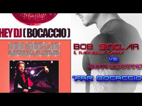 BOB SINCLAR & Raffaella Carrà vs. JUAN SERRANO - "FAR BOCACCIO" (Kando Mash-Dub)