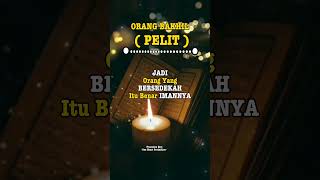 Download lagu Orang Bakhil (Pelit) Tidak Akan Masuk Surga, Walaupun Dia Rajin Ibadah.. mp3