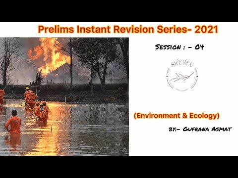 Prelims instant revision series 2020-2021(Environment and Ecology-04) -by Gufrana Asmat