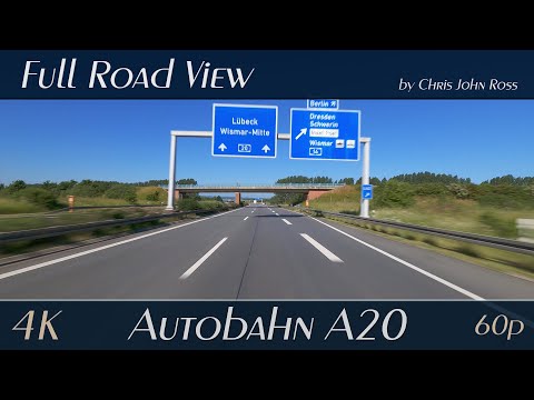 Autobahn (A20), Germany: Zurow - Kreuz Wismar - Wismar-Mitte - Bobitz - RP Bretthäger Wisch - 4K UHD