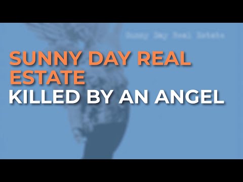 Sunny Day Real Estate - Killed By An Angel (Official Audio)