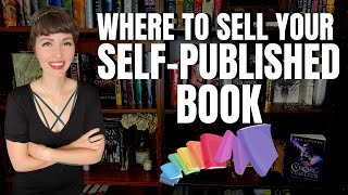 Where to Sell Your Self-Published Books in 2020 (Amazon, IngramSpark, & More) | iWriterly