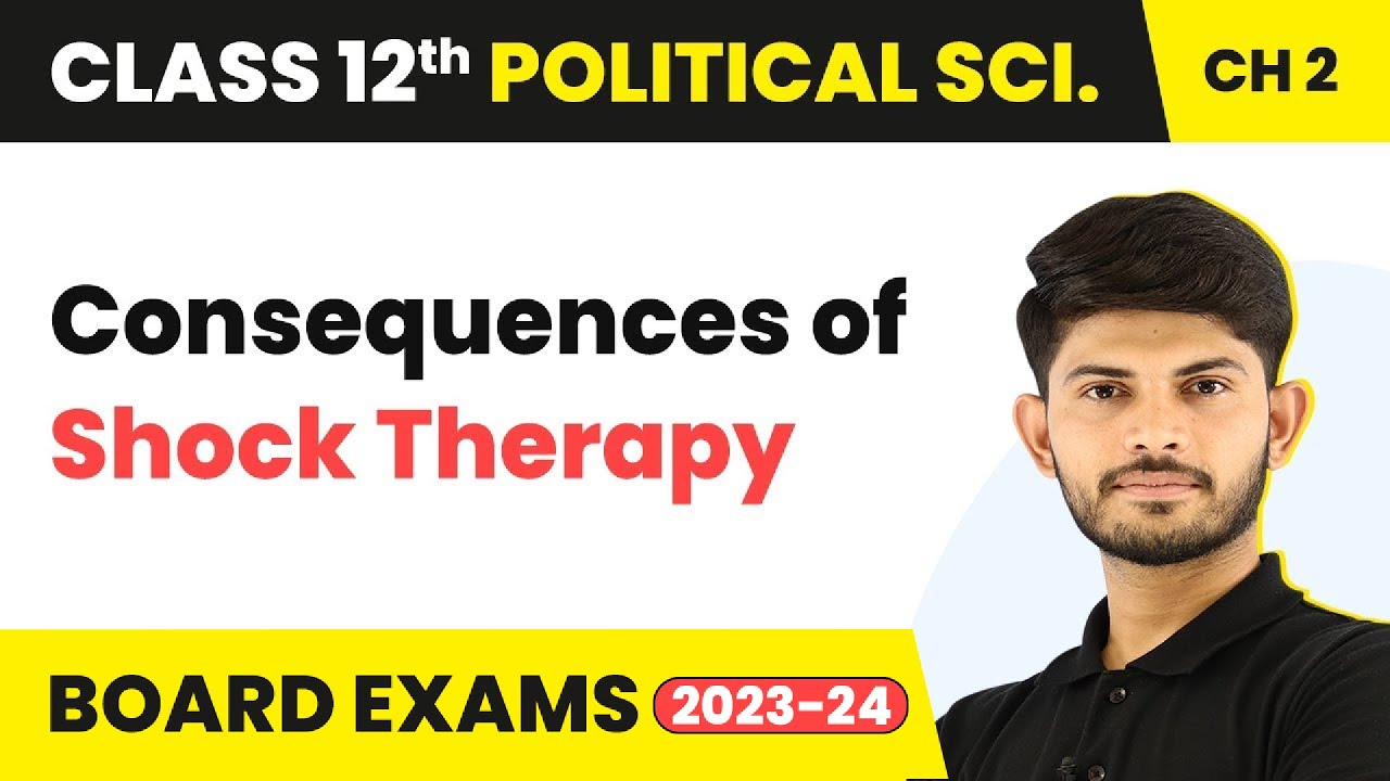Consequences of Shock Therapy - The End of Bipolarity | Class 12 Political Science Ch 1 | 2023-24